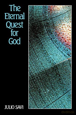 Eternal Quest For God - Julio Savi [KSIĄŻKA]