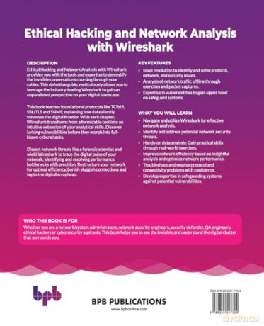 Ethical Hacking and Network Analysis with Wireshark: Exploration of network packets for detecting exploits and malware (English Edition) - Manish Sharma [KSIĄŻKA]