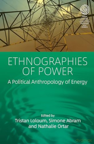 Ethnographies Of Power - Tristan Loloum [KSIĄŻKA]