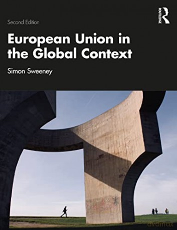 European Union In The Global Contex - Sweeney [KSIĄŻKA]