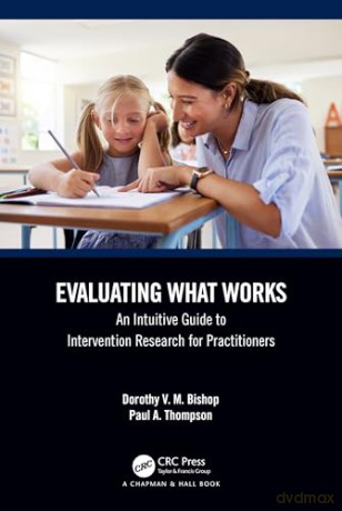 Evaluating What Works - Dorothy Bishop [KSIĄŻKA]