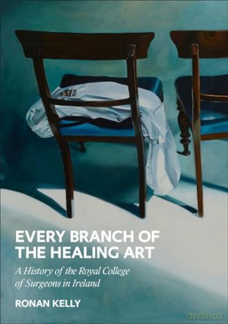 Every Branch Of The Healing Art - Ronan Kelly [KSIĄŻKA]
