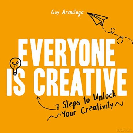 Everyone Is Creative - Guy Armitage [KSIĄŻKA]
