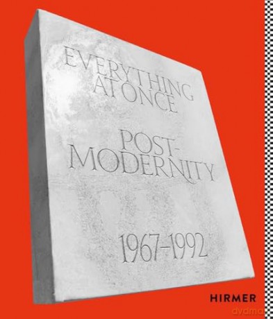 Everything At Once Postmodernity 1967 - Bundeskunsthalle Bon [KSIĄŻKA]