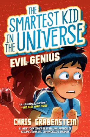 Evil Genius: The Smartest Kid in the Universe, Book 3 - Chris Grabenstein [KSIĄŻKA]