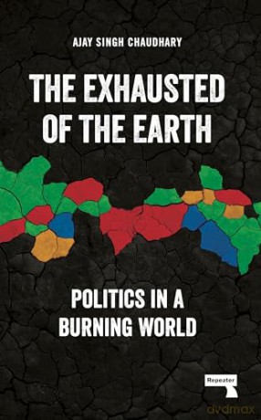 Exhausted Of The Earth - Ajay Chaudhary [KSIĄŻKA]