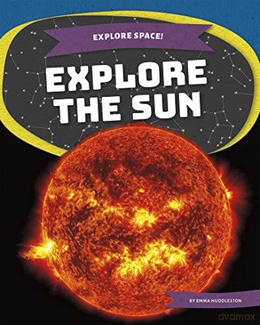 Explore The Sun - Emma Huddleston [KSIĄŻKA]