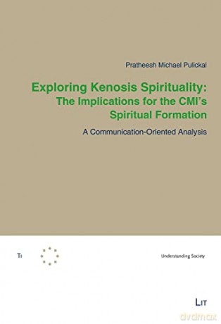 Exploring Kenosis Spirituality - Pratheesh Pulickal [KSIĄŻKA]