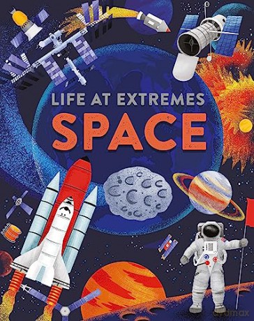 Extreme Environments Going Into Outer - Franklin Watts [KSIĄŻKA]