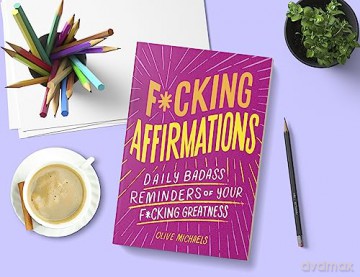F*Cking Affirmations - Olive Michaels [KSIĄŻKA]