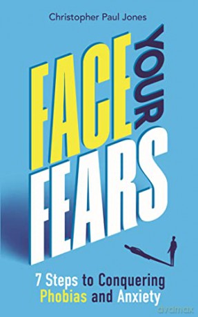 Face Your Fears - Christopher P Jones [KSIĄŻKA]