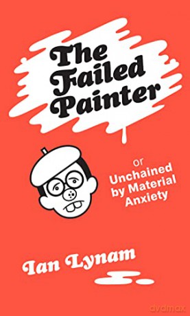 Failed Painter - an Lynam [KSIĄŻKA]