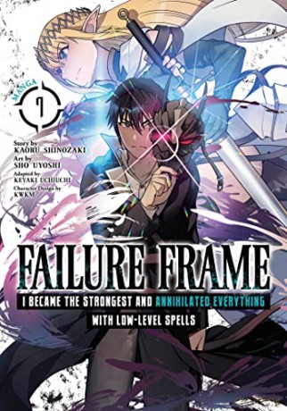 Failure Frame: I Became the Strongest and Annihilated Everything With Low-Level Spells (Manga) Vol. 7 - Kaoru Shinozaki [KSIĄŻKA]