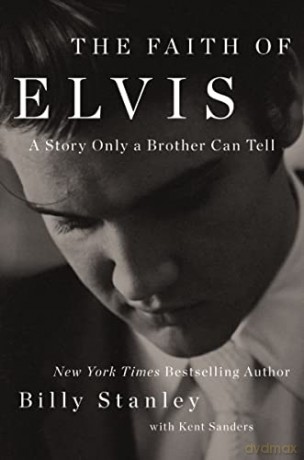 Faith Of Elvis - Billy Stanley [KSIĄŻKA]