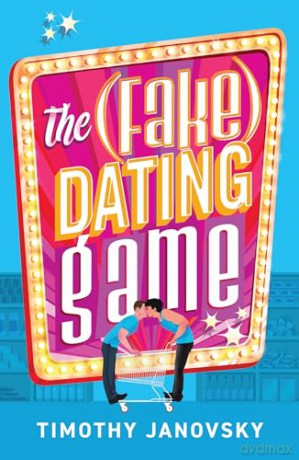 Fake Dating Game Pb - Timothy Janovsky [KSIĄŻKA]