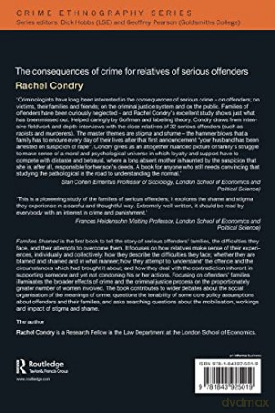 Families Shamed: The Consequences of Crime for Relatives of Serious Offenders (Routledge Advances in Ethnography) - Rachel Condry [KSIĄŻKA]