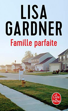 Famille Parfaite - Lisa Gardner [KSIĄŻKA]