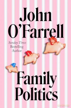 Family Politics - John O'farrell [KSIĄŻKA]