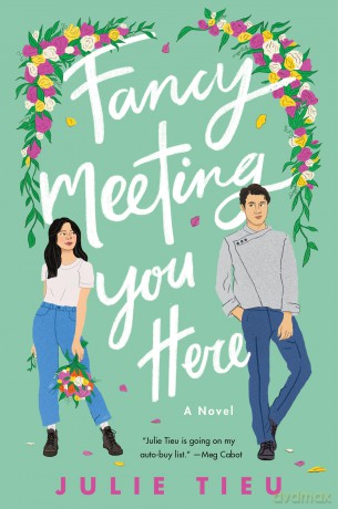 Fancy Meeting You Here Pb - Tieu Julie [KSIĄŻKA]