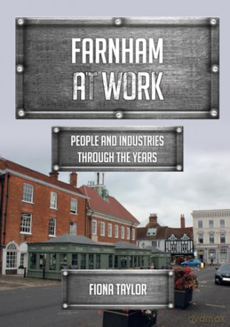 Farnham At Work - Fiona Taylor [KSIĄŻKA]