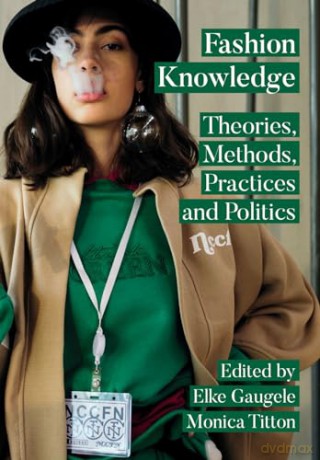 Fashion Knowledge - Elke Gaugele [KSIĄŻKA]