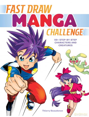 Fast Draw Manga Challenge - Thierry Beaudenon [KSIĄŻKA]