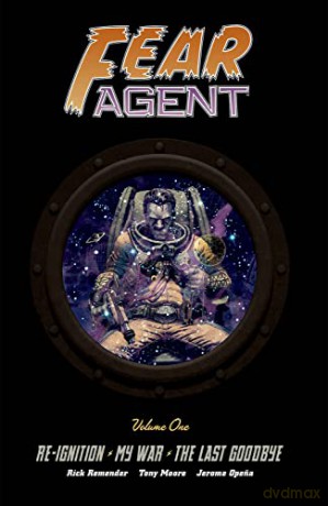 Fear Agent Deluxe Volume 1 - Rick Remender [KSIĄŻKA]