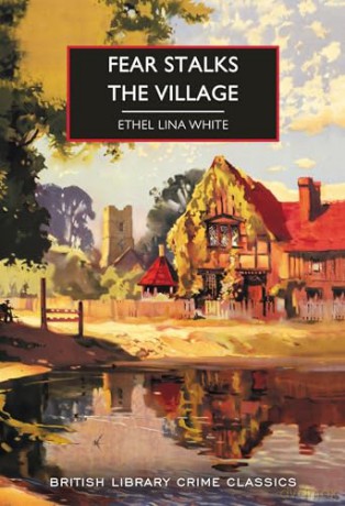 Fear Stalks The Village - Ethel Lina White [KSIĄŻKA]