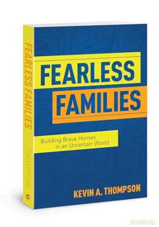 Fearless Families - Kevin A Thompson [KSIĄŻKA]