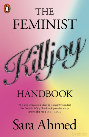Feminist Killjoy Handbook - Sara Ahmed [KSIĄŻKA]