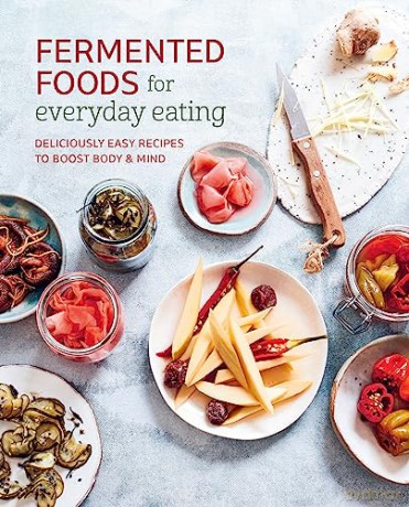 Fermented Foods For Everyday Eating - Ryland Peters Smal [KSIĄŻKA]