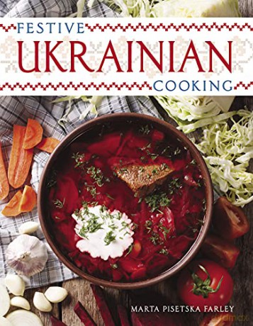Festive Ukrainian Cooking [KSIĄŻKA]
