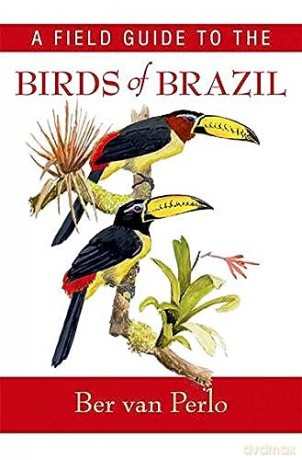 Field Guide To Birds Of Brazil P - Van Perlo [KSIĄŻKA]