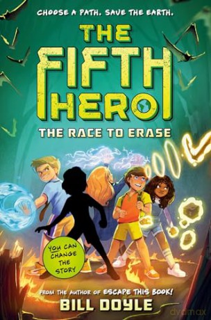 Fifth Hero 1 The Race To Erase - Bill Doyle [KSIĄŻKA]