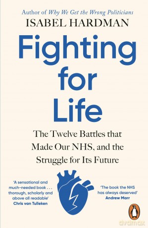 Fighting For Life - Isabel Hardman [KSIĄŻKA]