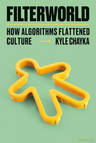 Filterworld - Kyle Chayka [KSIĄŻKA]