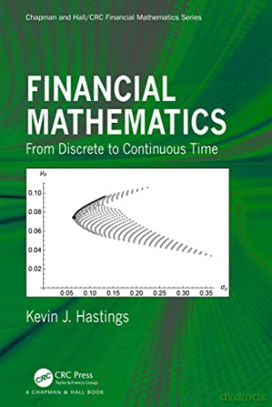 Financial Mathematics - Kevin J. Hastings [KSIĄŻKA]