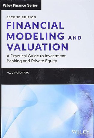 Financial Modeling And Valuation [KSIĄŻKA]