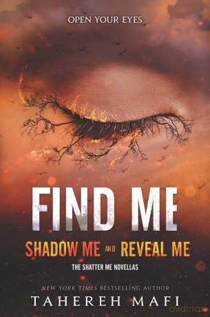 Find Me - Tahereh Mafi [KSIĄŻKA]