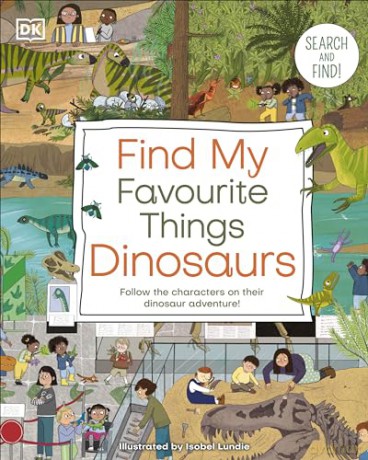 Find My Favourite Things Dinosaurs - Dk [KSIĄŻKA]
