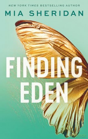 Finding Eden - Mia Sheridan [KSIĄŻKA]