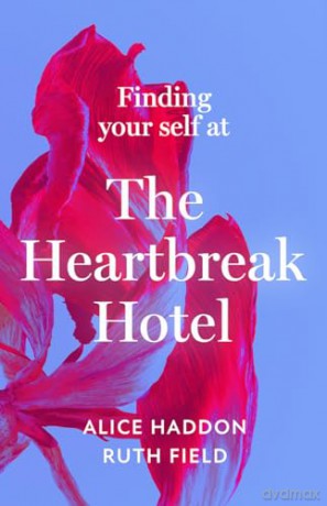 Finding Your Self At/Heartbreak Hotel - Alice Haddon [KSIĄŻKA]