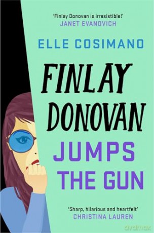 Finlay Donovan Jumps The Gun - Elle Cosimano [KSIĄŻKA]