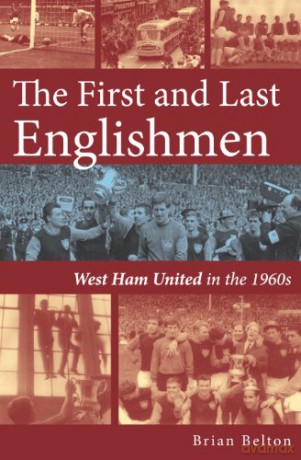 First And Last Englishmen - Brian Belton [KSIĄŻKA]