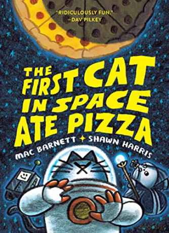 First Cat In Space Ate Pizza - Barnett Mac [KSIĄŻKA]
