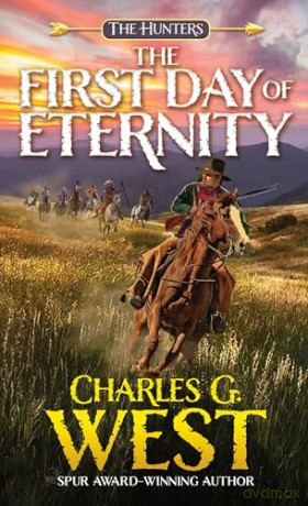 First Day Of Eternity - Charles G West [KSIĄŻKA]