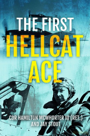First Hellcat Ace - Jay A. Stout [KSIĄŻKA]
