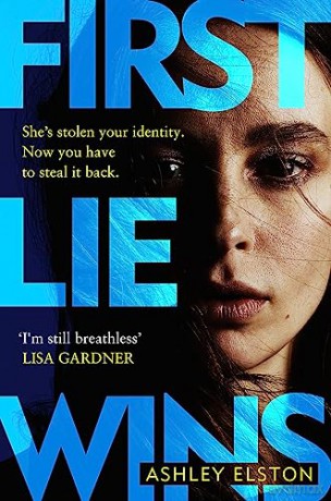 First Lie Wins - Ashley Elston [KSIĄŻKA]