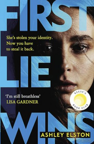 First Lie Wins - Ashley Elston [KSIĄŻKA]