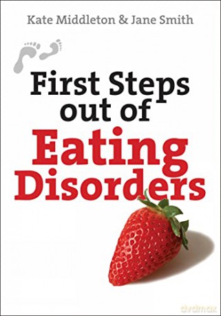 First Steps Out Of Eating Disorders - Kate Middleton [KSIĄŻKA]